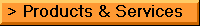 Products and Services button